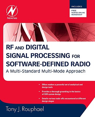 RF and Digital Signal Processing for Software-Defined Radio: A Multi-Standard Multi-Mode Approach Cover Image