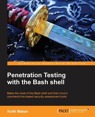 The Command Line for Hacking: Get Started with Shell for Penetration Testing Cover Image