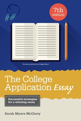 The College Application Essay Cover Image