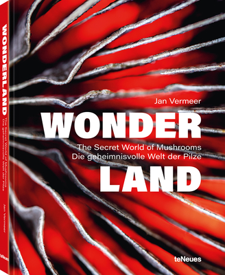 Wonderland: The Secret World of Mushrooms Cover Image