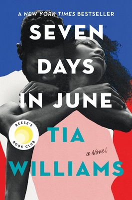 Book cover; Seven Days in June by Tia Williams