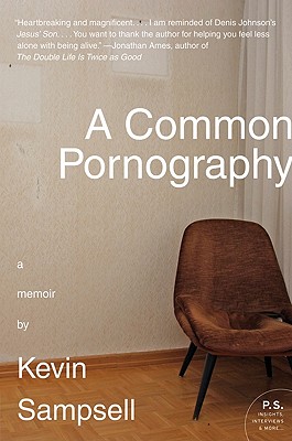 Cover Image for A Common Pornography: A Memoir