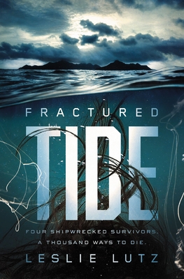 Fractured Tide By Leslie Lutz Cover Image