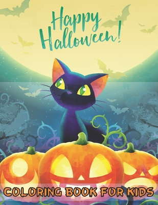 Download Happy Halloween Coloring Book For Kids Halloween Bats Pumpkins Owls Ghost And Many More Volume 3 Paperback River Bend Bookshop Llc