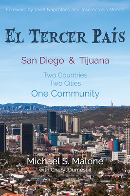 El Tercer País: San Diego & Tijuana: Two Countries, Two Cities, One Community Cover Image