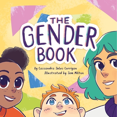 The Gender Book: Girls, Boys, Non-Binary, and Beyond Cover Image