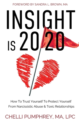 Insight is 20/20 By Chelli Pumphrey Ma Lpc Cover Image