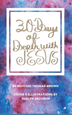 30 Days of Depth with Jesus Cover Image