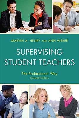 Supervising Student Teachers: The Professional Way