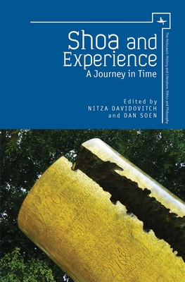 Shoa and Experience: A Journey in Time (Holocaust: History and Literature)