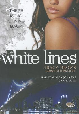 Cover for White Lines (White Lines Novels #1)