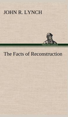 The Facts of Reconstruction Cover Image