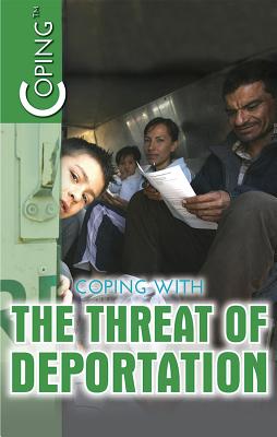Coping with the Threat of Deportation By Jeanne Nagle Cover Image