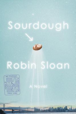 sourdough the novel