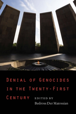Denial of Genocides in the Twenty-First Century Cover Image