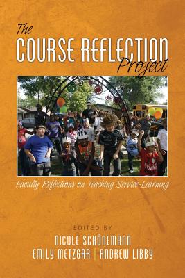 The Course Reflection Project: Faculty Reflections on Teaching Service-Learning Cover Image