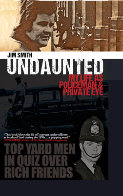 Undaunted: My Life as Policeman and Private Eye Cover Image