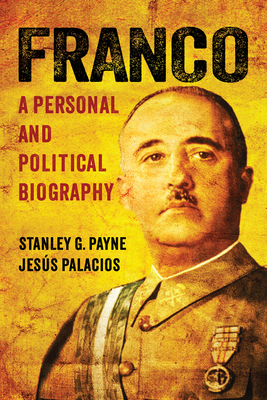 Franco: A Personal and Political Biography Cover Image