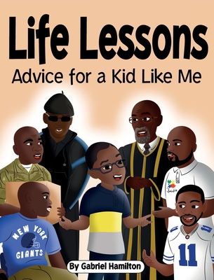 Life Lessons: Advice for a Kid Like Me Cover Image