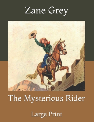 The Mysterious Rider