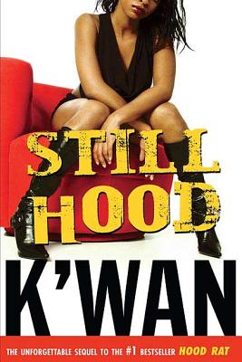 Still Hood: A HoodRat Novel (Hood Rat #2) Cover Image