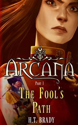 The Fool's Path (Arcana #1) Cover Image