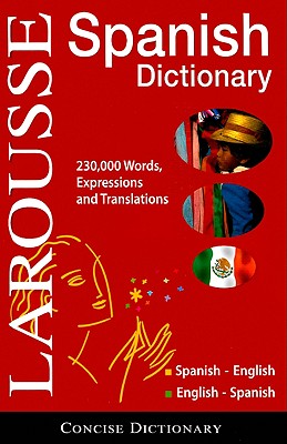 Larousse Concise Dictionary: Spanish-English/English-Spanish By Larousse Cover Image