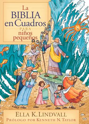 La Biblia en Cuadros Para Nino Pequenos = The Bible in Pictures for Toddlers Cover Image