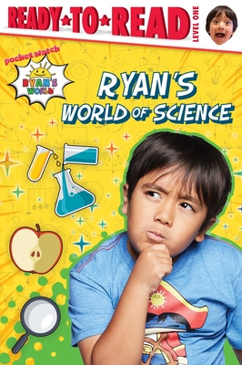 Ryan's World of Science: Ready-to-Read Level 1 Cover Image