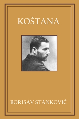 Kostana By Borisav StankoviĆ Cover Image