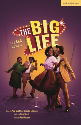 The Big Life: The Ska Musical (Modern Plays)