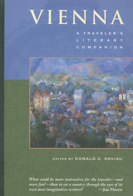 Vienna: A Traveler's Literary Companion (Traveler's Literary Companions #15) By Donald Daviau Cover Image