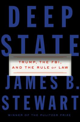 Deep State: Trump, the FBI, and the Rule of Law Cover Image