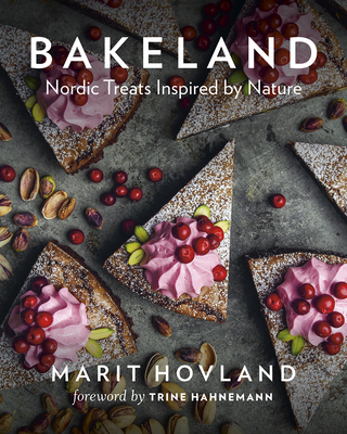 Bakeland: Nordic Treats Inspired by Nature Cover Image
