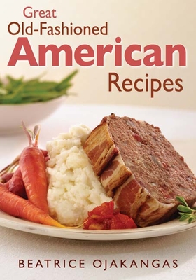 Great Old Fashioned American Recipes Paperback Joyride Bookshop