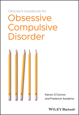 The Clinician's Handbook for Obsessive CompulsiveDisorder - Inference-Based Therapy By Kieron O'Connor Cover Image