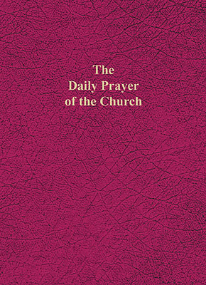 The Daily Prayer of the Church By Philip H. Pfatteicher (Editor) Cover Image