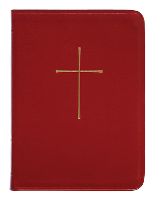 The Book of Common Prayer: And Administration of the Sacraments and Other Rites and Ceremonies of the Church Cover Image