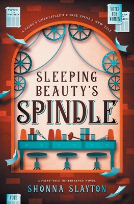 Sleeping Beauty's Spindle By Shonna Slayton Cover Image