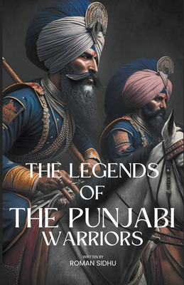 The Legends Of Punjabi Warriors Cover Image