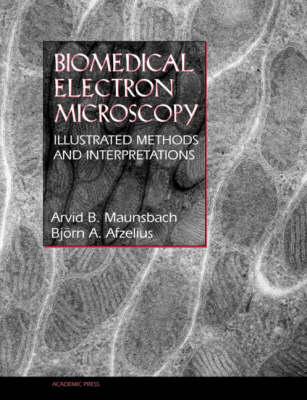 Biomedical Electron Microscopy: Illustrated Methods and Interpretations Cover Image