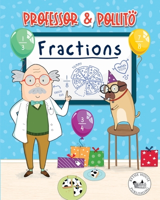 Professor & Pollito: Fractions (Early learning, for children aged 3-7) Cover Image