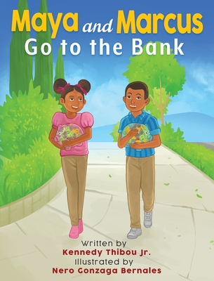 Maya and Marcus Go to the Bank Cover Image