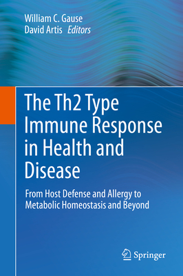 The Th2 Type Immune Response in Health and Disease: From Host Defense and Allergy to Metabolic Homeostasis and Beyond Cover Image