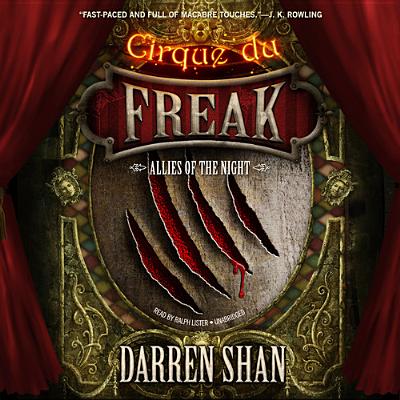 Allies of the Night Lib/E (Cirque Du Freak: Saga of Darren Shan) By Darren Shan, Ralph Lister (Read by) Cover Image