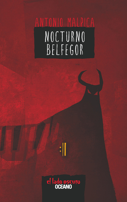 Nocturno Belfegor (El libro de los héroes) By Antonio Malpica Cover Image