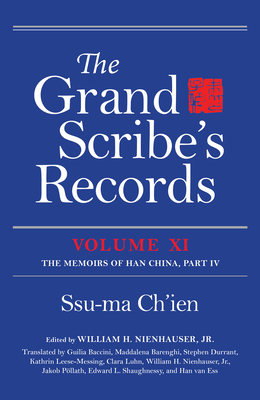 The Grand Scribe's Records, Volume XI: The Memoirs of Han