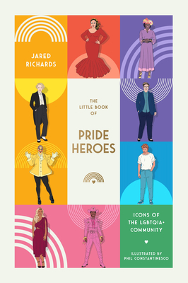 The Little Book of Pride Heroes: Icons of the LGBTQIA+ Community Cover Image