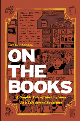 On the Books: A Graphic Tale of Working Woes at Nyc's Strand Bookstore (Comix Journalism)
