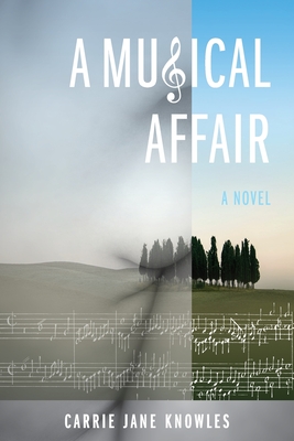 A Musical Affair By Carrie Jane Knowles Cover Image